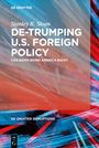 Stanley R. Sloan: De-Trumping U.S. Foreign Policy, Buch