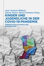 : Kinder und Jugendliche in der COVID-19-Pandemie, Buch