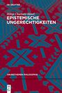 Hilkje Charlotte Hänel: Epistemische Ungerechtigkeiten, Buch