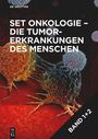 Hans-Harald Sedlacek: Set Onkologie - die Tumorerkrankungen des Menschen, Band 1+2, Buch