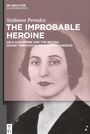 Stylianos Perrakis: The Improbable Heroine, Buch