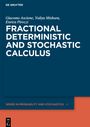 Giacomo Ascione: Fractional Deterministic and Stochastic Calculus, Buch