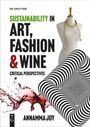 : Sustainability in Art, Fashion and Wine, Buch