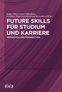 : Future Skills für Studium und Karriere, Buch