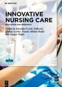 : Innovative Nursing Care, Buch