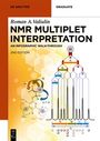 Roman A. Valiulin: NMR Multiplet Interpretation, Buch