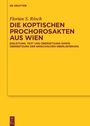Florian Sebastian Rösch: Die koptischen Prochorosakten aus Wien, Buch
