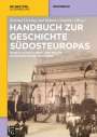 : Staatlichkeit und Politik in Südosteuropa nach 1800, Buch