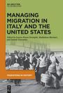 : Managing Migration in Italy and the United States, Buch