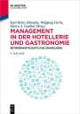: Management in der Hotellerie und Gastronomie, Buch
