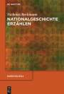 Nicholas Beckmann: Nationalgeschichte erzählen, Buch
