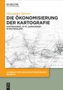 Alexander Sievers: Die Ökonomisierung der Kartografie, Buch