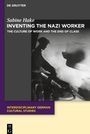 Sabine Hake: The Nazi Worker, Buch