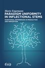 Marie Engemann: Paradigm uniformity in inflectional stems, Buch