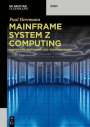 Paul Herrmann: Mainframe System z Computing, Buch