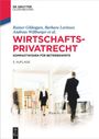 Rainer Gildeggen: Wirtschaftsprivatrecht, Buch