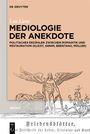 Lea Liese: Mediologie der Anekdote, Buch