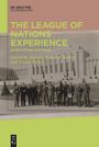 : The League of Nations Experience, Buch