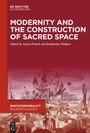 : Modernity and the Construction of Sacred Space, Buch