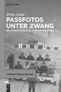 Britta Lange: Passfotos unter Zwang, Buch