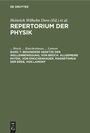 . . . Broch: Besondere Gesetze der Wellenbewegung, von Broch. Allgemeine Physik, von Knochenhauer. Magnetismus der Erde, von Lamont, Buch