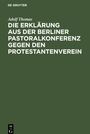 Adolf Thomas: Die Erklärung aus der Berliner Pastoralkonferenz gegen den Protestantenverein, Buch