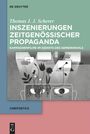 Thomas J. J. Scherer: Inszenierungen zeitgenössischer Propaganda, Buch