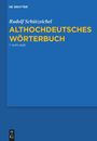 Rudolf Schützeichel: Althochdeutsches Wörterbuch, Buch
