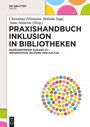 : Praxishandbuch Inklusion in Bibliotheken, Buch