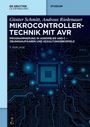 Günter Schmitt: Mikrocontrollertechnik mit AVR, Buch
