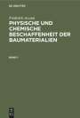 Frederick Accum: Frederick Accum: Physische und chemische Beschaffenheit der Baumaterialien. Band 1, Buch