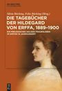 : Die Tagebücher der Hildegard von Erffa, 1889-1900, Buch