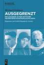Michael Grüttner: Ausgegrenzt: Entlassungen an den deutschen Universitäten im Nationalsozialismus, Buch