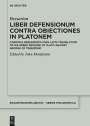 Bessarion: Liber Defensionum contra Obiectiones in Platonem, Buch