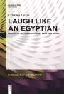 Cristina Dozio: Laugh like an Egyptian, Buch