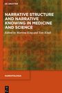 : Narrative Structure and Narrative Knowing in Medicine and Science, Buch