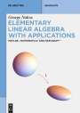 George Nakos: Elementary Linear Algebra with Applications, Buch