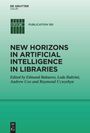 : New Horizons in Artificial Intelligence in Libraries, Buch