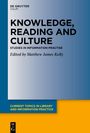 : Knowledge, Reading and Culture, Buch