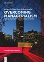 Jean-Etienne Joullié: Overcoming Managerialism, Buch