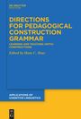 : Directions for Pedagogical Construction Grammar, Buch