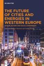 : The Future of Cities and Energies in Western Europe, Buch