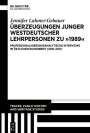 Jennifer Lahmer-Gebauer: Überzeugungen junger westdeutscher Lehrpersonen zu "1989", Buch