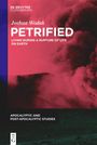 Joshua Wodak: Petrified, Buch