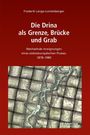 Text: „Die Drina als Grenze, Brücke und Grab“. Rote Abdeckung mit stilisiertem Kartenmotiv und Flussverlauf.