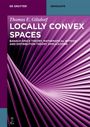 "Thomas E. Gilsdorf. Locally Convex Spaces. Banach Space Theory, Mathematical Physics, and Distribution Theory Applications." Oben links zieht sich ein dynamisches, lila abstraktes Muster diagonal über das Cover.