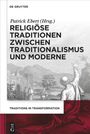 : Religiöse Traditionen zwischen Traditionalismus und Moderne, Buch