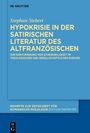 Stephan Siebert: Hypokrisie in der satirischen Literatur des Altfranzösischen, Buch