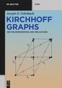 Joseph D. Fehribach: Kirchhoff Graphs, Buch