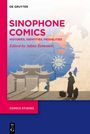 "Adina Zemanek, SINOPHONE COMICS: HISTORIES, IDENTITIES, MEDIALITIES. Silhouette einer Figur und Tempel vor Karte Chinas."